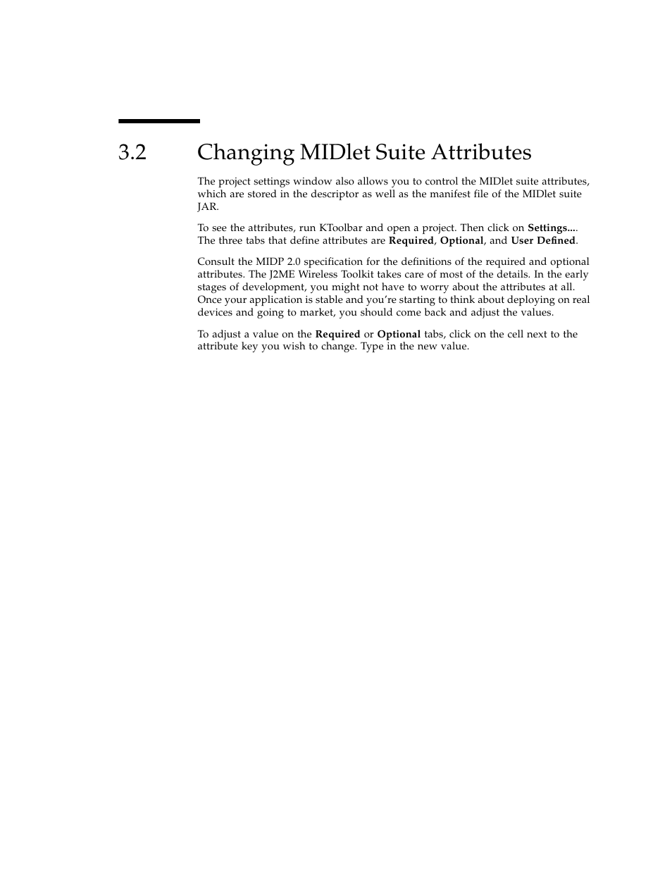 2 changing midlet suite attributes, Changing midlet suite attributes | Sun Microsystems J2ME User Manual | Page 33 / 134