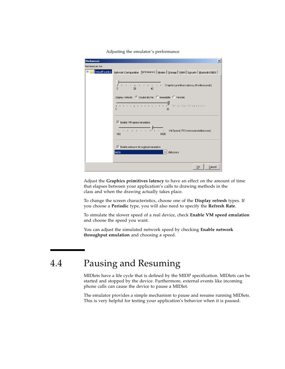 4 pausing and resuming, Pausing and resuming | Sun Microsystems J2ME User Manual | Page 47 / 134