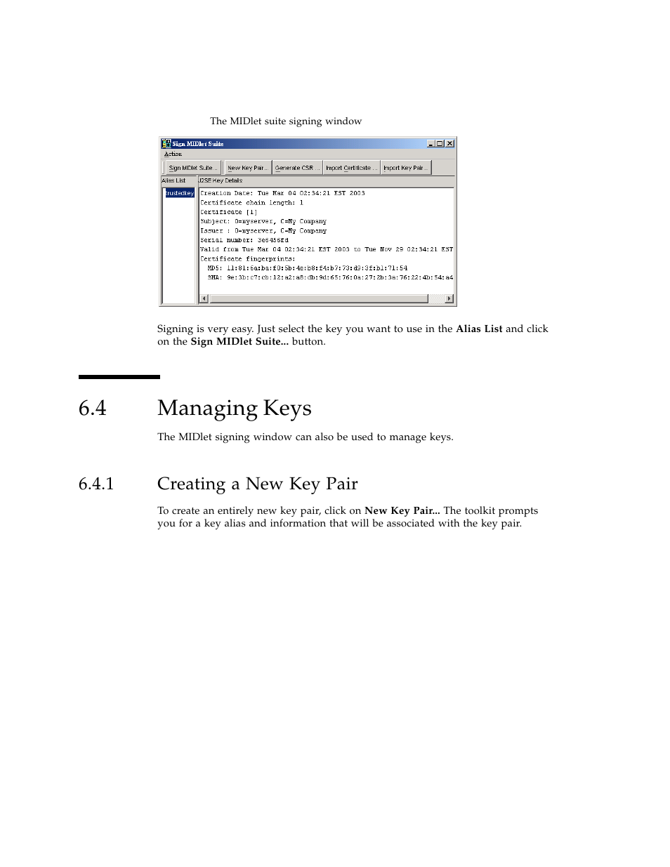 4 managing keys, 1 creating a new key pair, Managing keys | Creating a new key pair | Sun Microsystems J2ME User Manual | Page 64 / 134