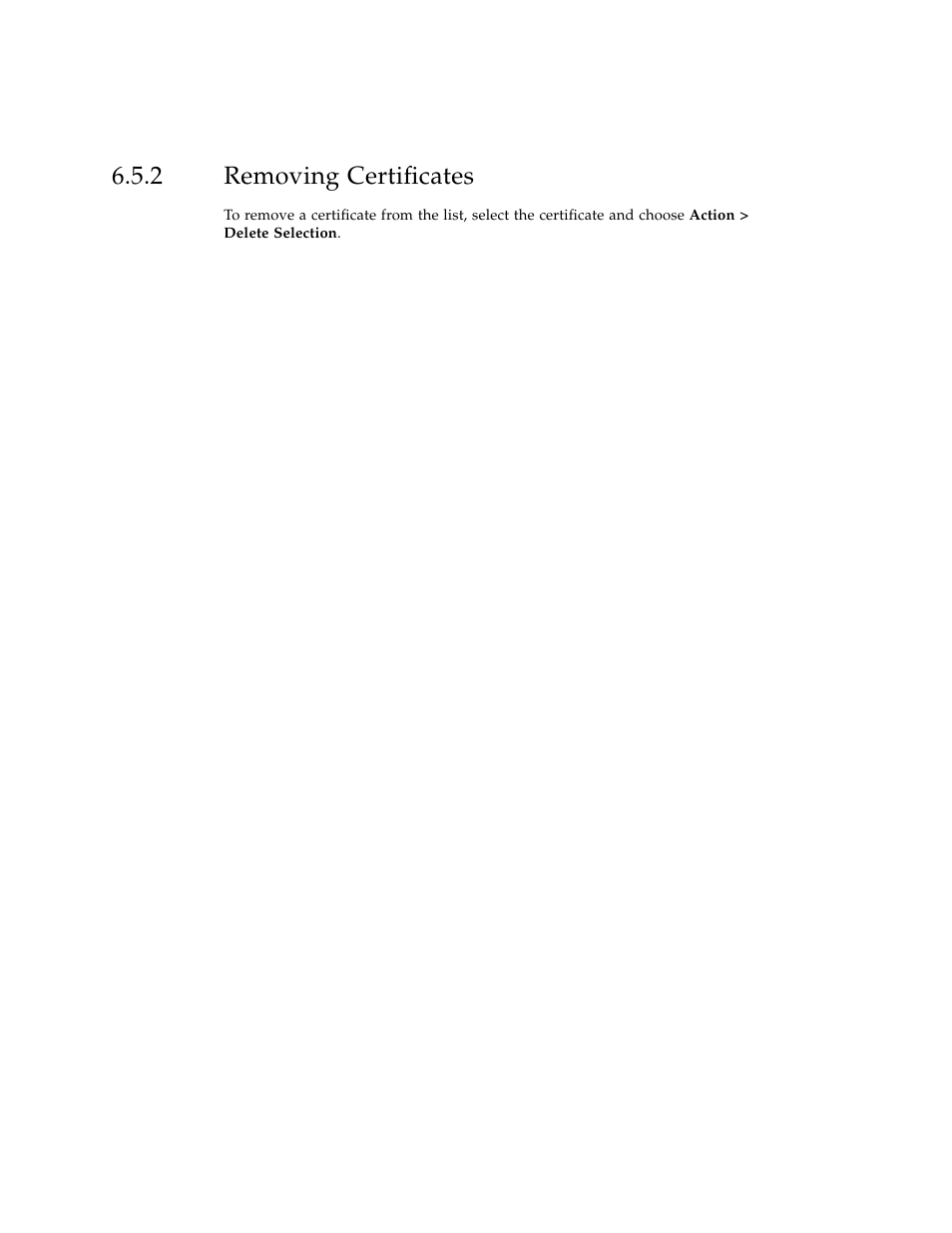 2 removing certificates, Removing certificates | Sun Microsystems J2ME User Manual | Page 68 / 134