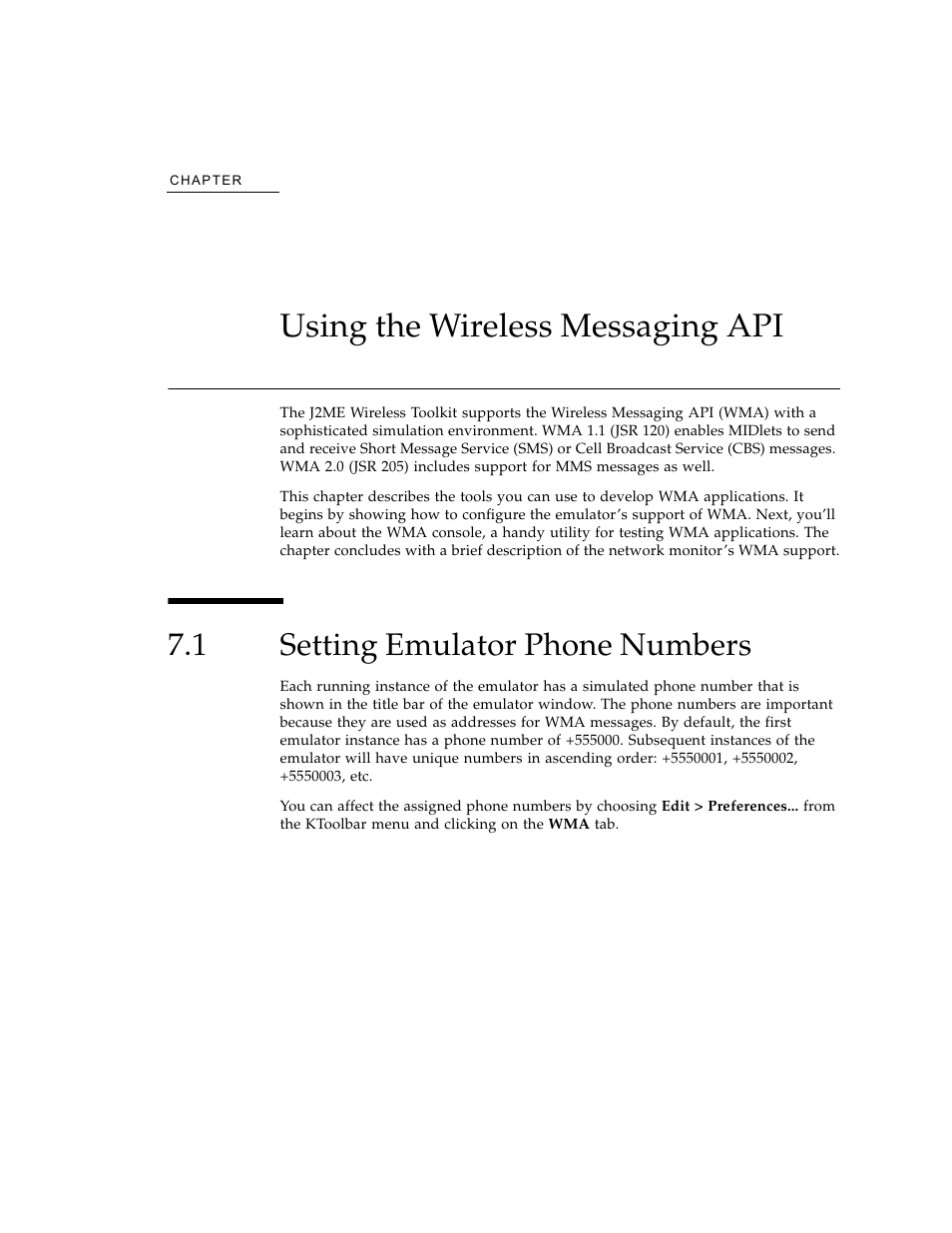 Using the wireless messaging api, 1 setting emulator phone numbers, Setting emulator phone numbers | Chapter 7 | Sun Microsystems J2ME User Manual | Page 69 / 134