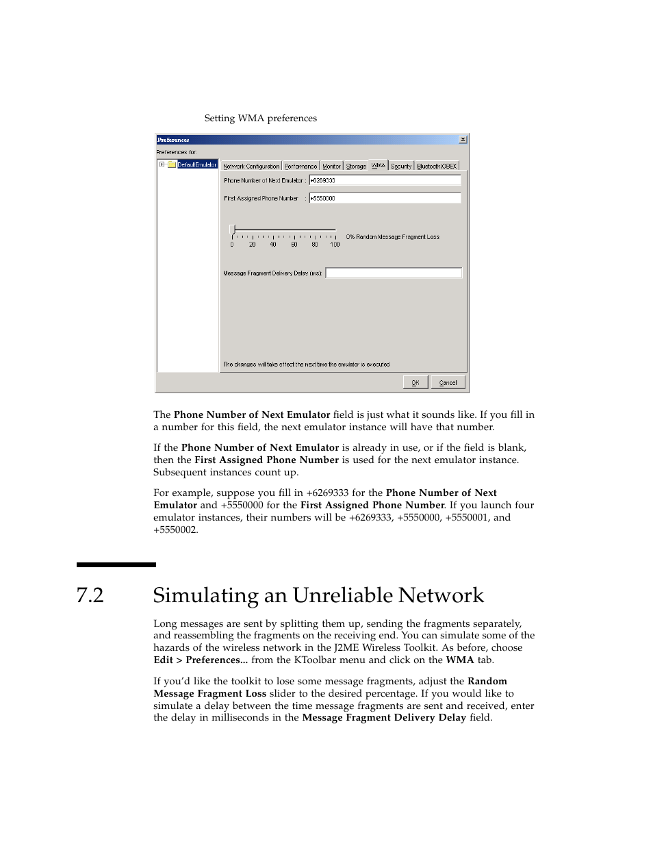 2 simulating an unreliable network, Simulating an unreliable network | Sun Microsystems J2ME User Manual | Page 70 / 134