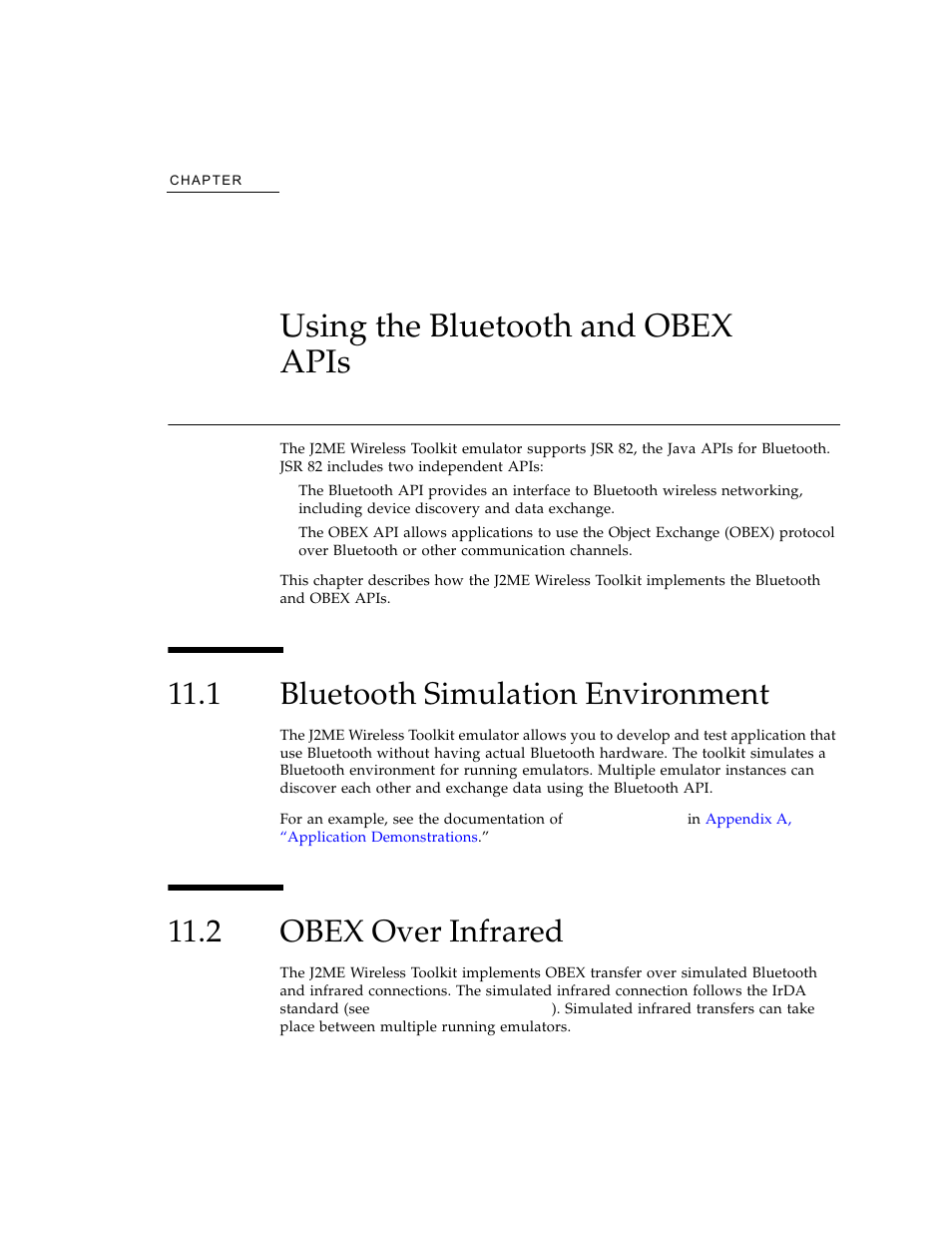 Using the bluetooth and obex apis, 1 bluetooth simulation environment, 2 obex over infrared | Bluetooth simulation environment, Obex over infrared, Chapter 11 | Sun Microsystems J2ME User Manual | Page 85 / 134