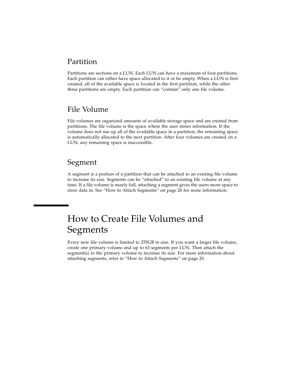 Partition, File volume, Segment | How to create file volumes and segments | Sun Microsystems Sun StorEdge 5210 NAS User Manual | Page 30 / 100