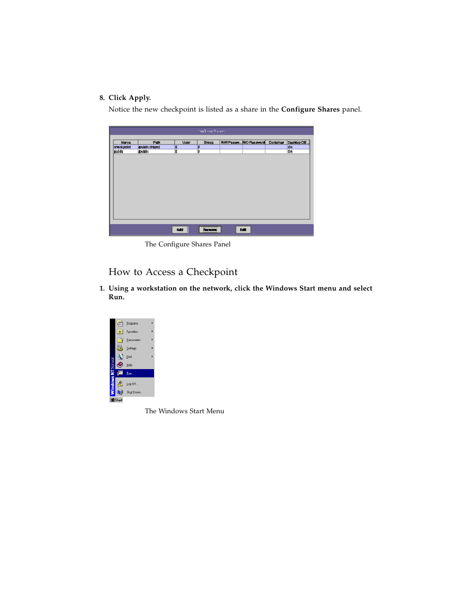 Figure 4-11, Figure 4-12, How to access a checkpoint | Sun Microsystems Sun StorEdge 5210 NAS User Manual | Page 42 / 100