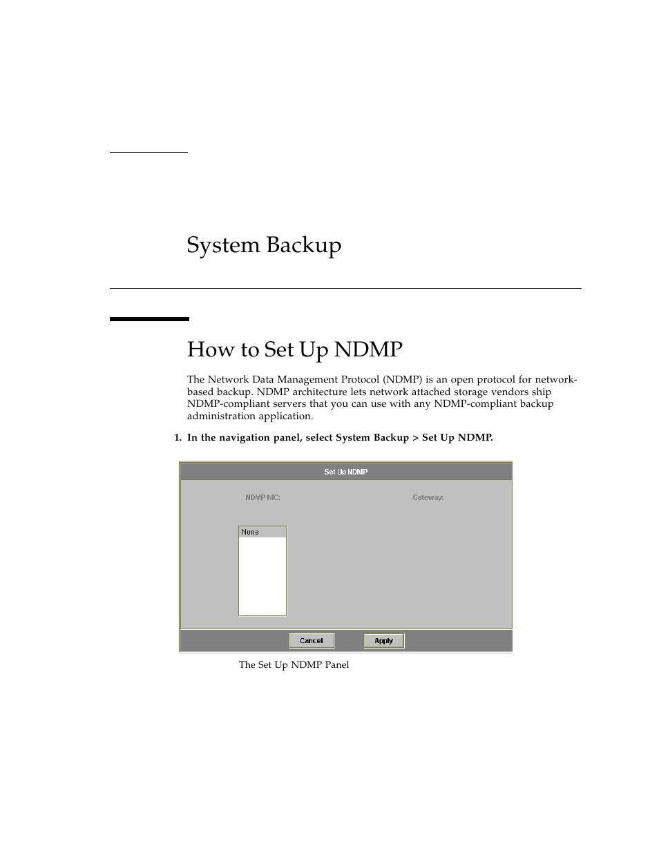 System backup, How to set up ndmp, Figure 7-1 | Sun Microsystems Sun StorEdge 5210 NAS User Manual | Page 77 / 100