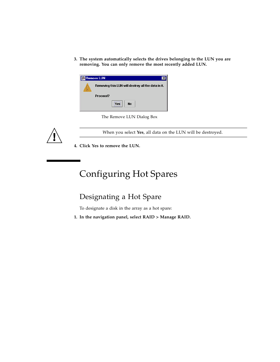 Configuring hot spares, Designating a hot spare, Figure 9-3 | Sun Microsystems Sun StorEdge 5210 NAS User Manual | Page 89 / 100