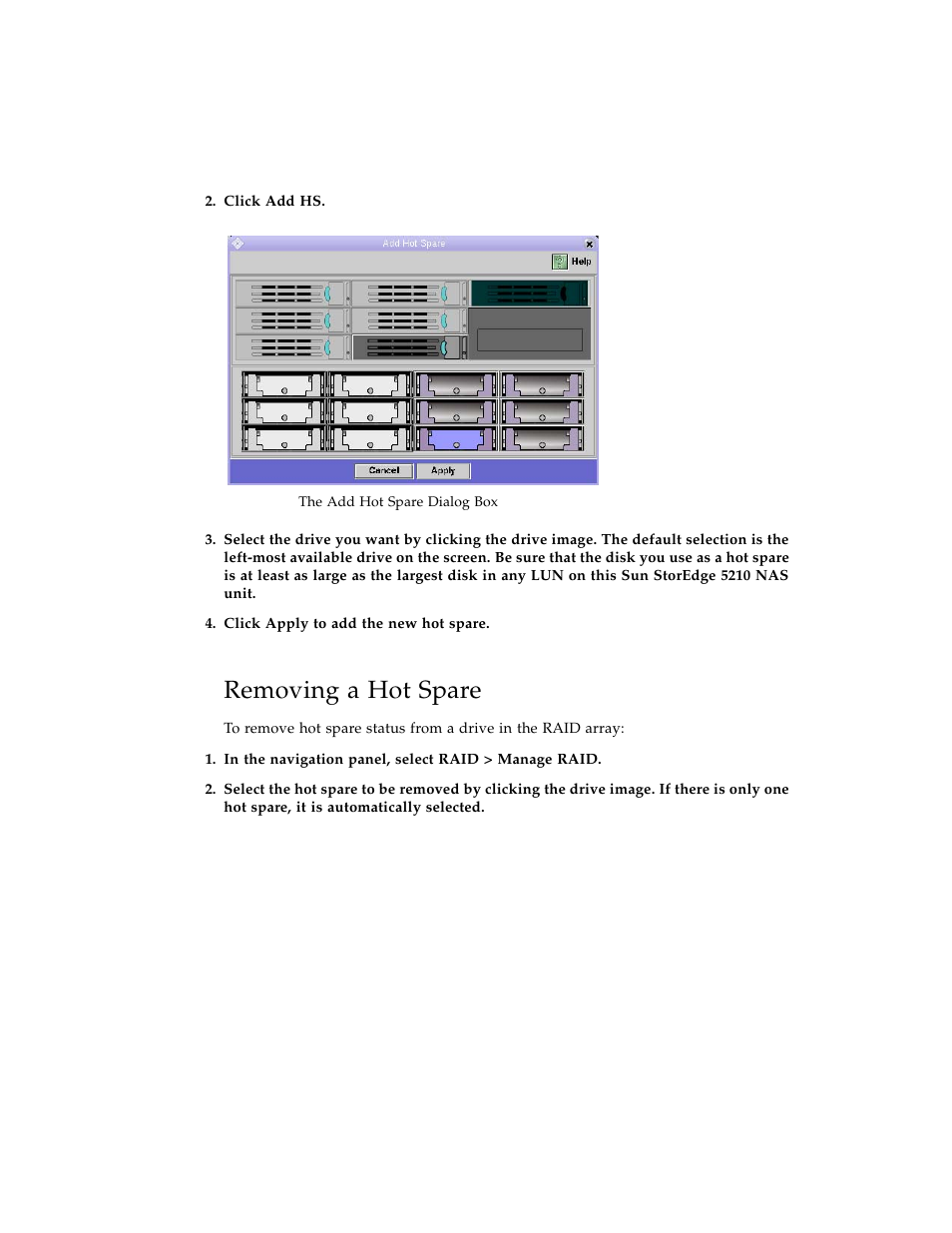 Removing a hot spare, Figure 9-4 | Sun Microsystems Sun StorEdge 5210 NAS User Manual | Page 90 / 100