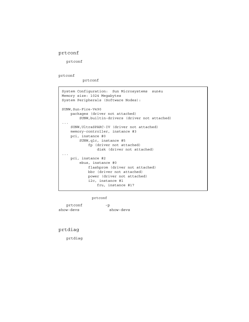 Prtconf command, Prtdiag command | Sun Microsystems Sun Fire V490 User Manual | Page 122 / 274