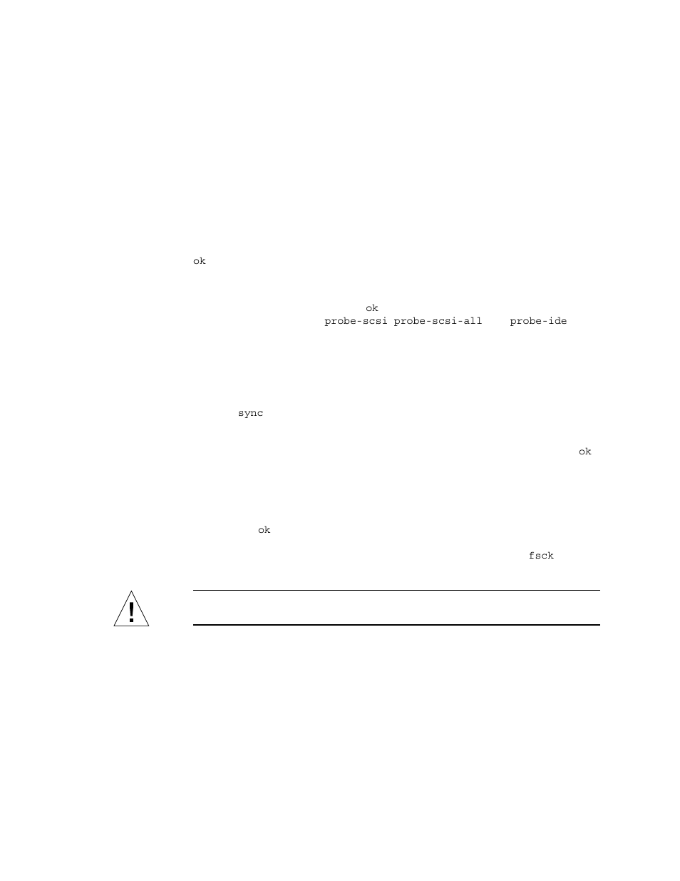 Stop-a (l1-a) or break key sequence, Externally initiated reset (xir), Manual system reset | For more information | Sun Microsystems Sun Fire V490 User Manual | Page 79 / 274