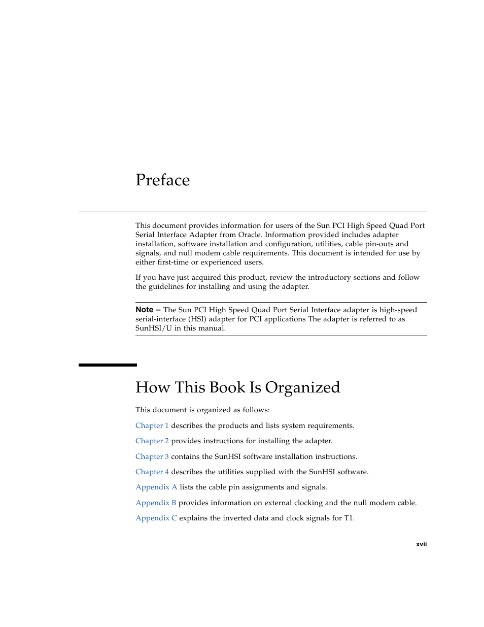 Preface, How this book is organized | Sun Microsystems Sun PCI High Speed Quad Port Serial Interface Adapter 819-1207-11 User Manual | Page 17 / 64