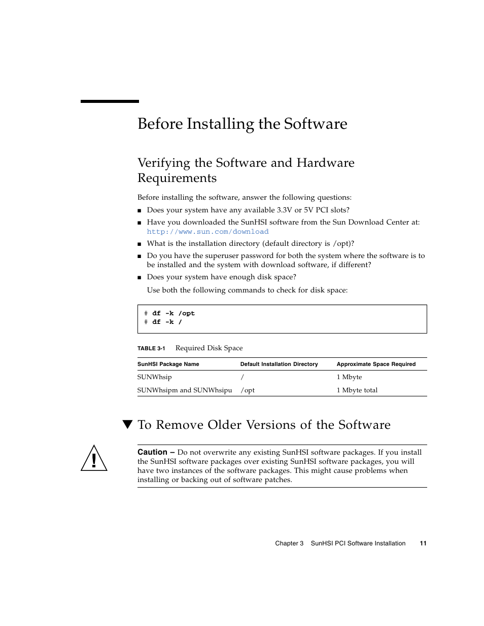 Before installing the software, Verifying the software and hardware requirements, To remove older versions of the software | Table 3-1 | Sun Microsystems Sun PCI High Speed Quad Port Serial Interface Adapter 819-1207-11 User Manual | Page 31 / 64