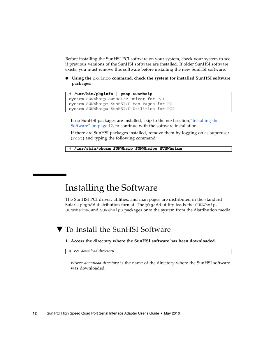 Installing the software, To install the sunhsi software | Sun Microsystems Sun PCI High Speed Quad Port Serial Interface Adapter 819-1207-11 User Manual | Page 32 / 64