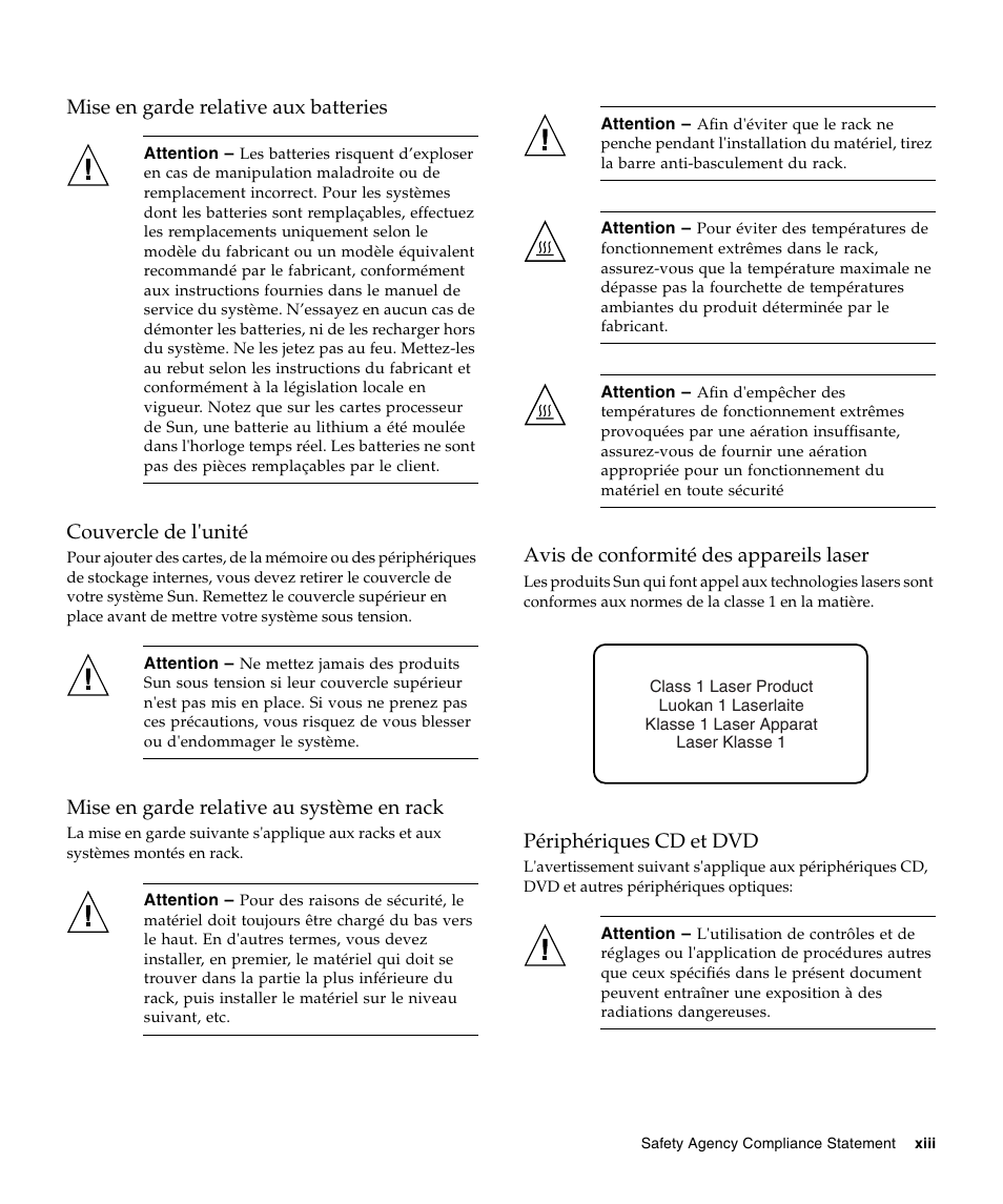 Mise en garde relative aux batteries, Couvercle de l'unité, Mise en garde relative au système en rack | Avis de conformité des appareils laser, Périphériques cd et dvd | Sun Microsystems SUN FIRE X2270 User Manual | Page 13 / 22