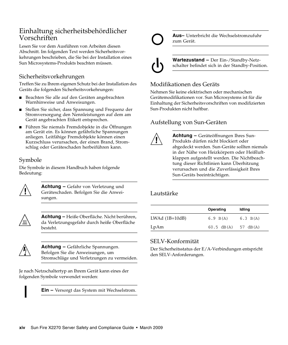 Einhaltung sicherheitsbehördlicher vorschriften, Sicherheitsvorkehrungen, Symbole | Modifikationen des geräts, Aufstellung von sun-geräten, Lautstärke, Selv-konformität, Lautstärke selv-konformität | Sun Microsystems SUN FIRE X2270 User Manual | Page 14 / 22