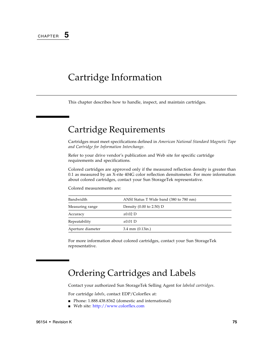 Cartridge information, Cartridge requirements, Ordering cartridges and labels | Cartridge requirements 75, Ordering cartridges and labels 75, Chapter 5, Ordering cartridges, For prop | Sun Microsystems StreamLine SL8500 User Manual | Page 115 / 200