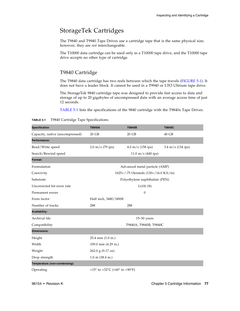 Storagetek cartridges, T9840 cartridge, Storagetek cartridges 77 | Table 5-1 | Sun Microsystems StreamLine SL8500 User Manual | Page 117 / 200