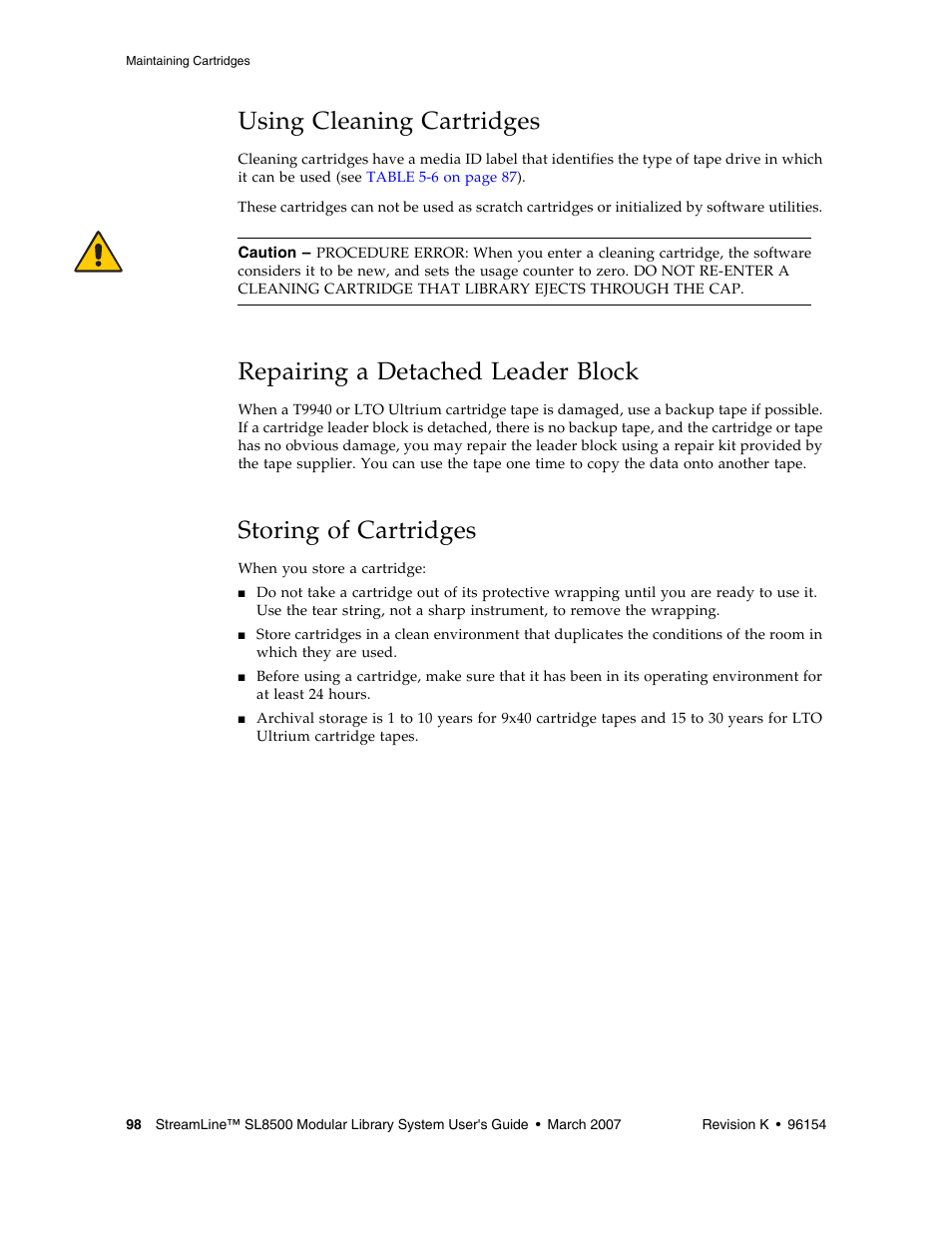 Using cleaning cartridges, Repairing a detached leader block, Storing of cartridges | Sun Microsystems StreamLine SL8500 User Manual | Page 138 / 200