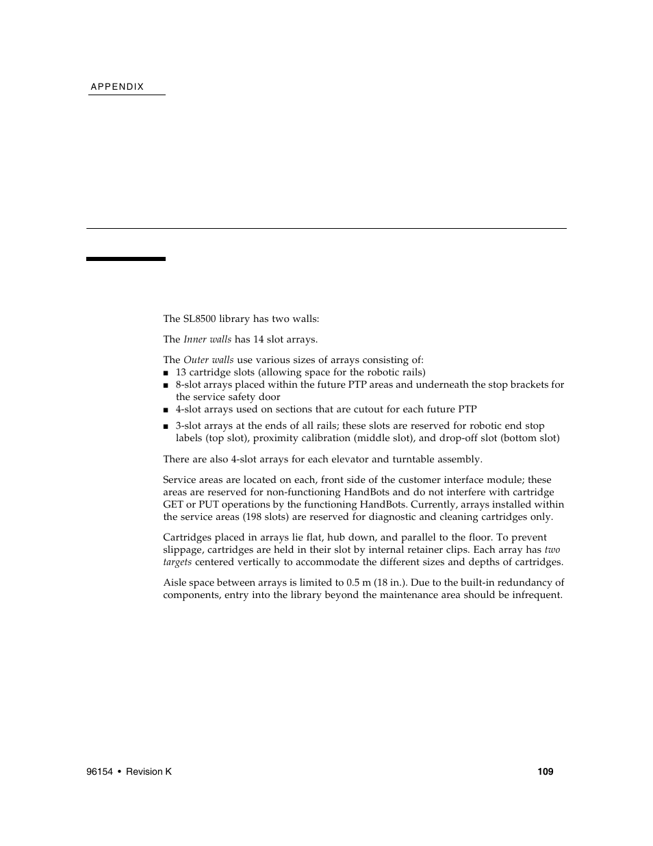 Cartridge slot locations, Library walls, Library walls 109 | Appendix a, Appendix a, “cartridge slot locations, Appendix a, “cartridge slot, Locations, Appendix a, “cartridge, Slot locations | Sun Microsystems StreamLine SL8500 User Manual | Page 149 / 200