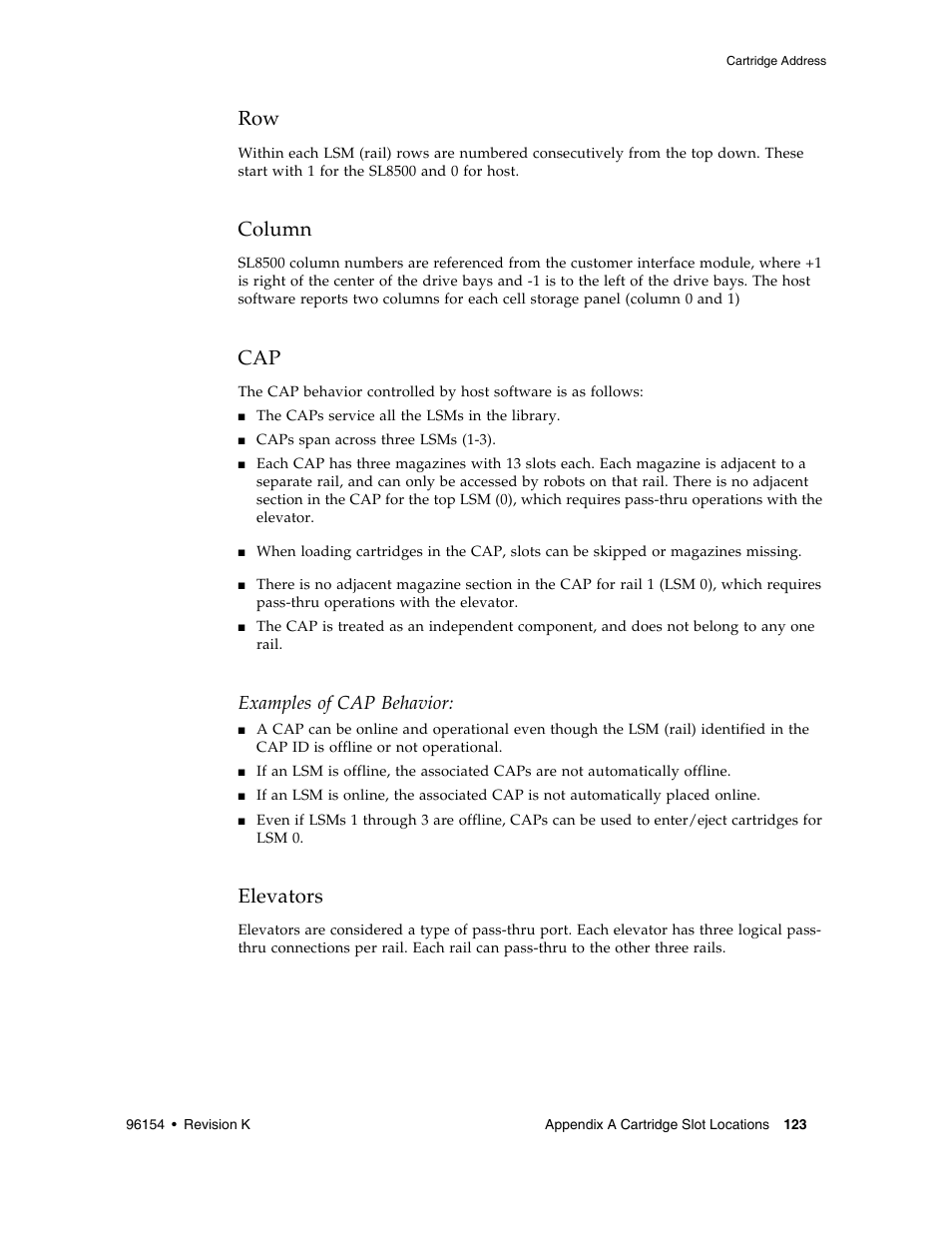 Column, Elevators, Row 123 | Column 123, Cap 123, Examples of cap behavior | Sun Microsystems StreamLine SL8500 User Manual | Page 163 / 200