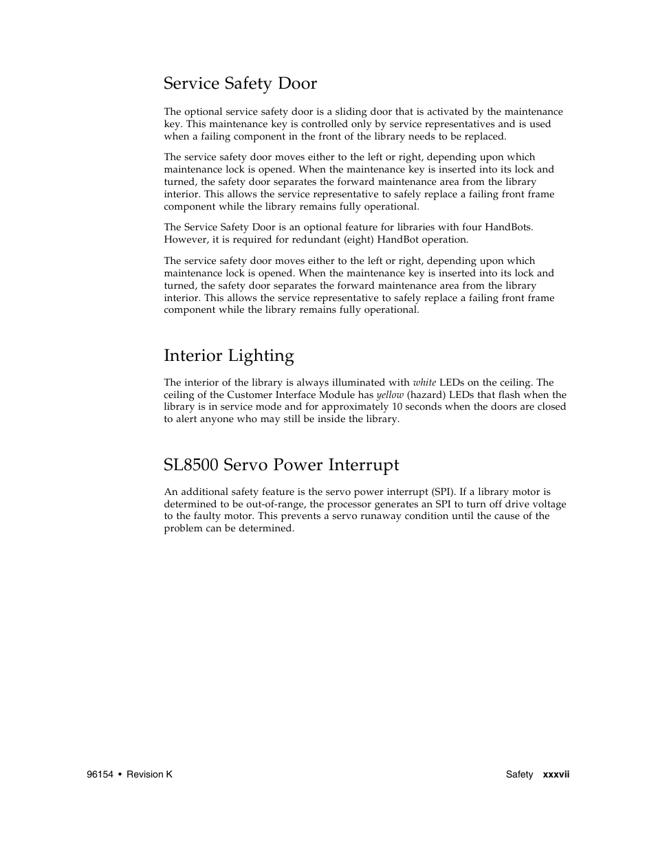 Service safety door, Interior lighting, Sl8500 servo power interrupt | Sl8500 servo power interrupt x | Sun Microsystems StreamLine SL8500 User Manual | Page 39 / 200