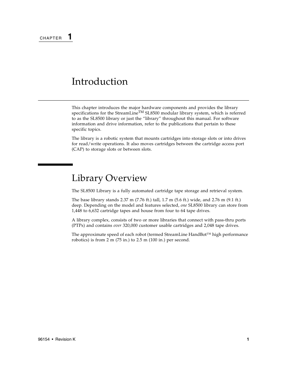 Introduction, Library overview, Library overview 1 | Chapter 1 | Sun Microsystems StreamLine SL8500 User Manual | Page 41 / 200