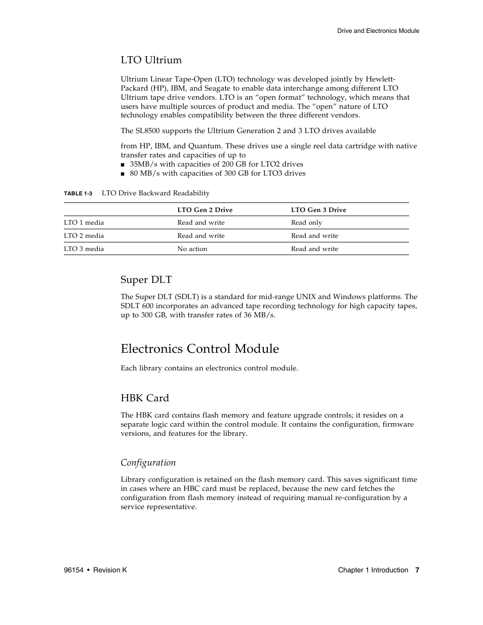 Lto ultrium, Super dlt, Electronics control module | Hbk card, Lto ultrium 7, Hbk card 7, Table 1-3, Electronics, Configuration | Sun Microsystems StreamLine SL8500 User Manual | Page 47 / 200