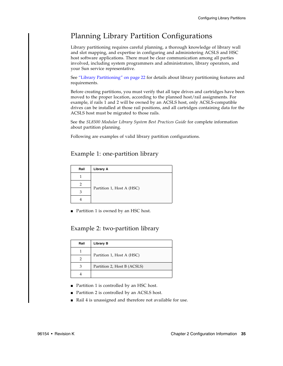 Planning library partition configurations, Example 1: one-partition library, Example 2: two-partition library | Planning library partition configurations 35, Example 1: one-partition library 35 | Sun Microsystems StreamLine SL8500 User Manual | Page 75 / 200