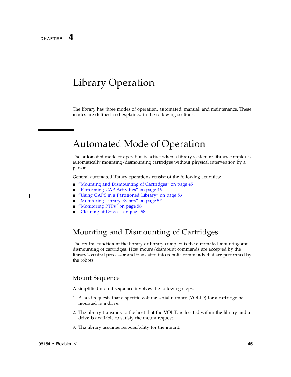 Library operation, Automated mode of operation, Mounting and dismounting of cartridges | Mount sequence, Automated mode of operation 4, Mount sequence 45, Chapter 4, Chapter 4, “library operation | Sun Microsystems StreamLine SL8500 User Manual | Page 85 / 200