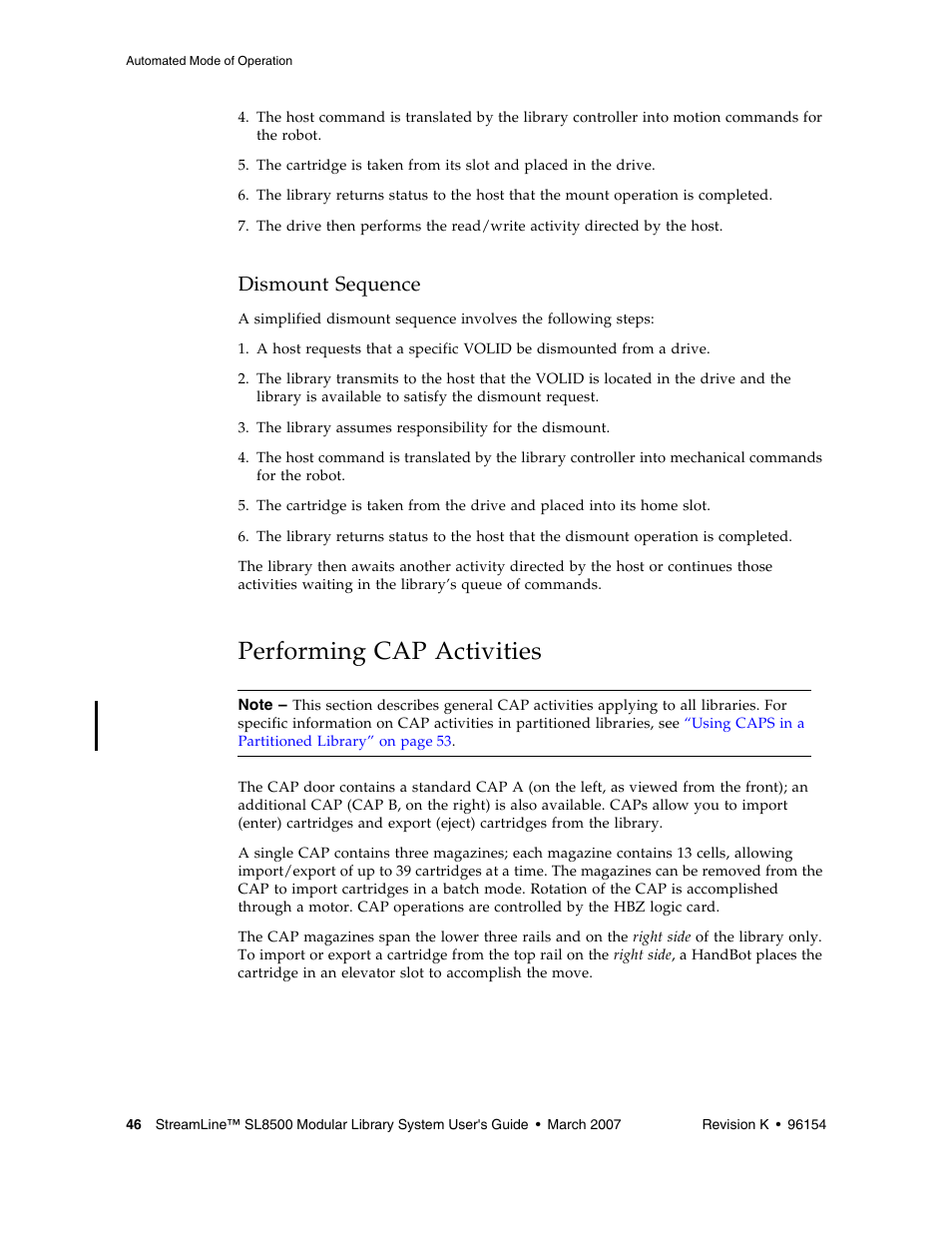 Dismount sequence, Performing cap activities, Dismount sequence 46 | Sun Microsystems StreamLine SL8500 User Manual | Page 86 / 200