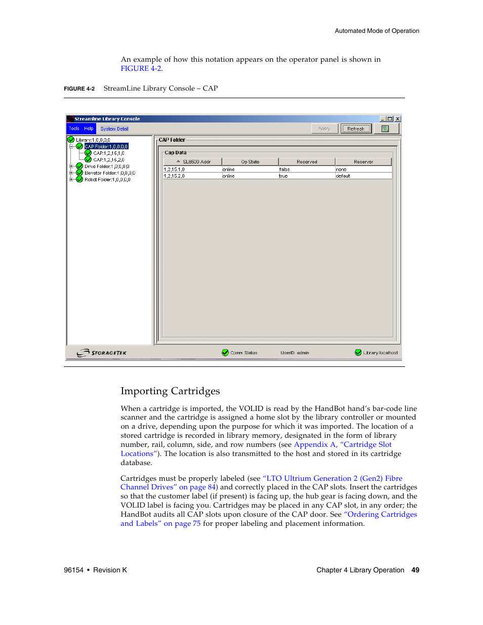 Importing cartridges, Importing cartridges 49, Figure 4-2 | Sun Microsystems StreamLine SL8500 User Manual | Page 89 / 200