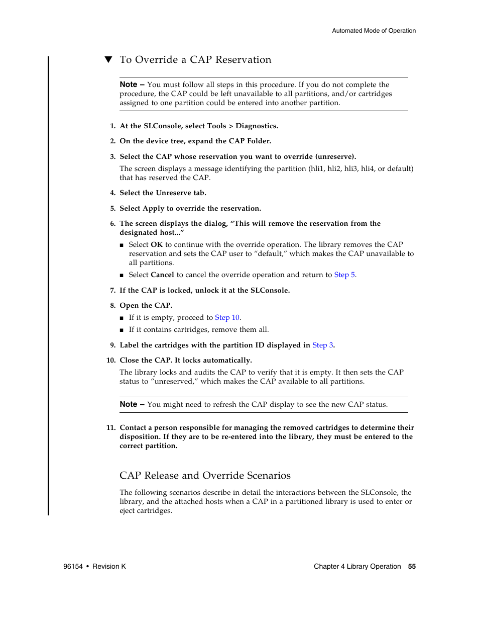 To override a cap reservation, Cap release and override scenarios | Sun Microsystems StreamLine SL8500 User Manual | Page 95 / 200