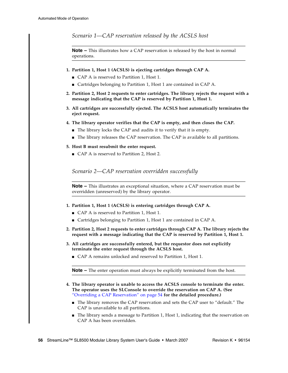 Scenario 2—cap reservation overridden successfully | Sun Microsystems StreamLine SL8500 User Manual | Page 96 / 200