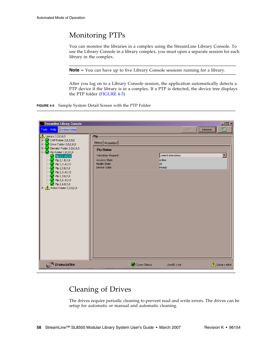 Monitoring ptps, Cleaning of drives, Figure 4-5 | Sun Microsystems StreamLine SL8500 User Manual | Page 98 / 200