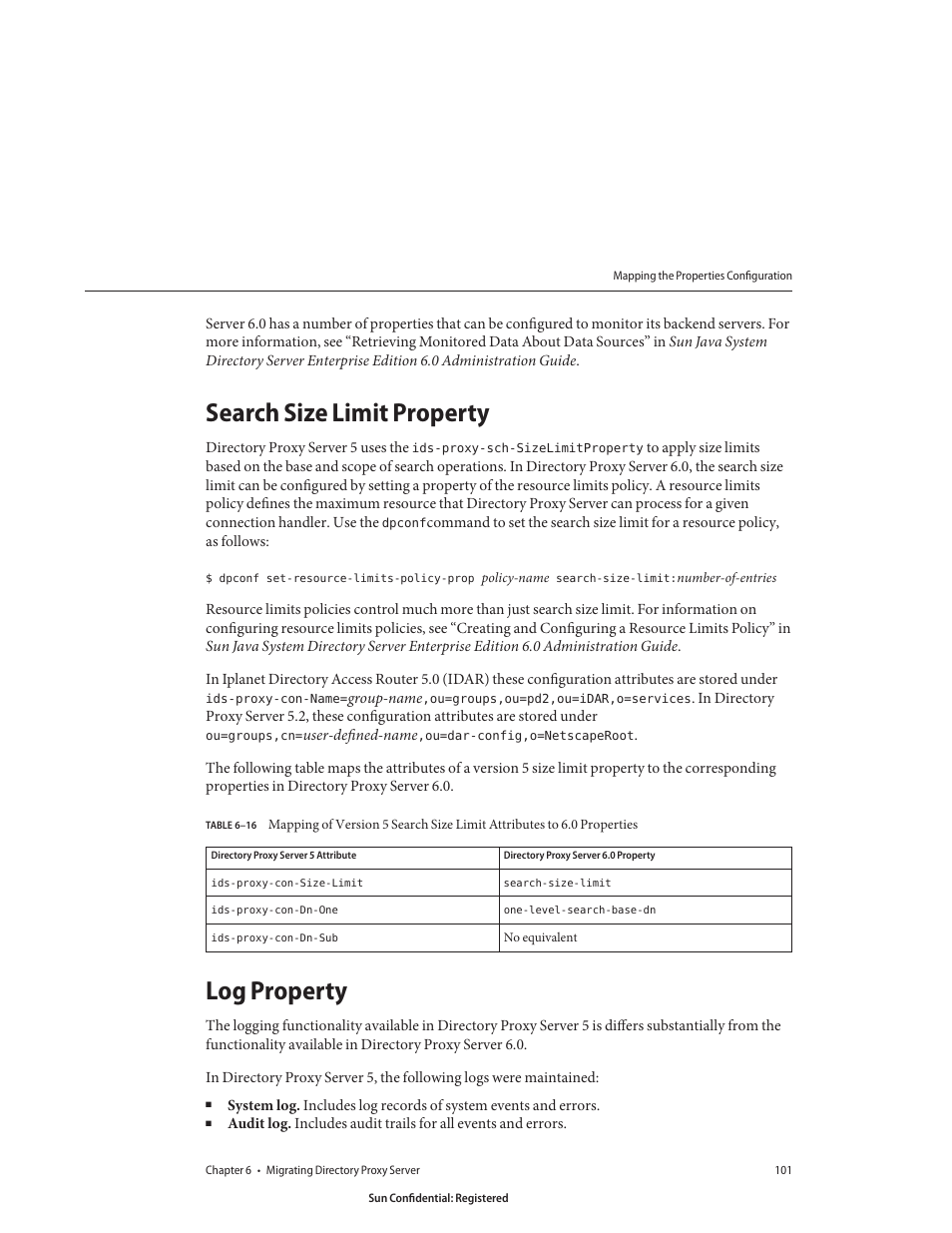 Search size limit property, Log property, Table 6–16 | Sun Microsystems 8190994 User Manual | Page 101 / 148