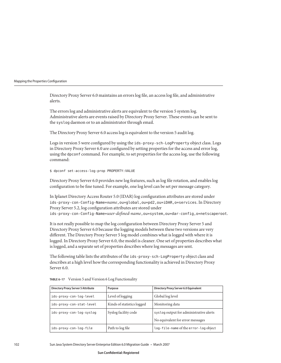 Table 6–17, Version 5 and version 6 log functionality | Sun Microsystems 8190994 User Manual | Page 102 / 148