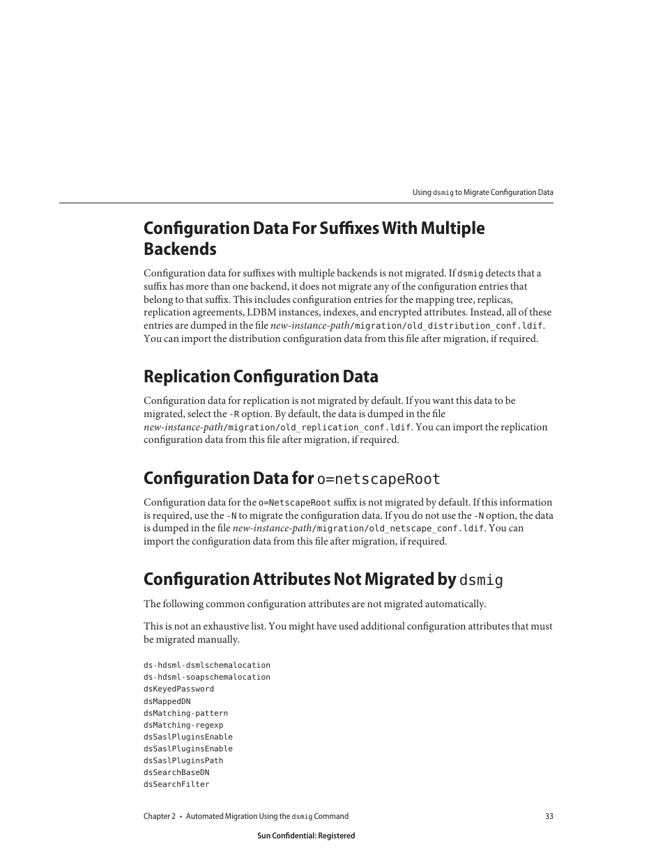 Replication configuration data, Configuration data for o=netscaperoot, Configuration attributes not migrated by dsmig | Sun Microsystems 8190994 User Manual | Page 33 / 148