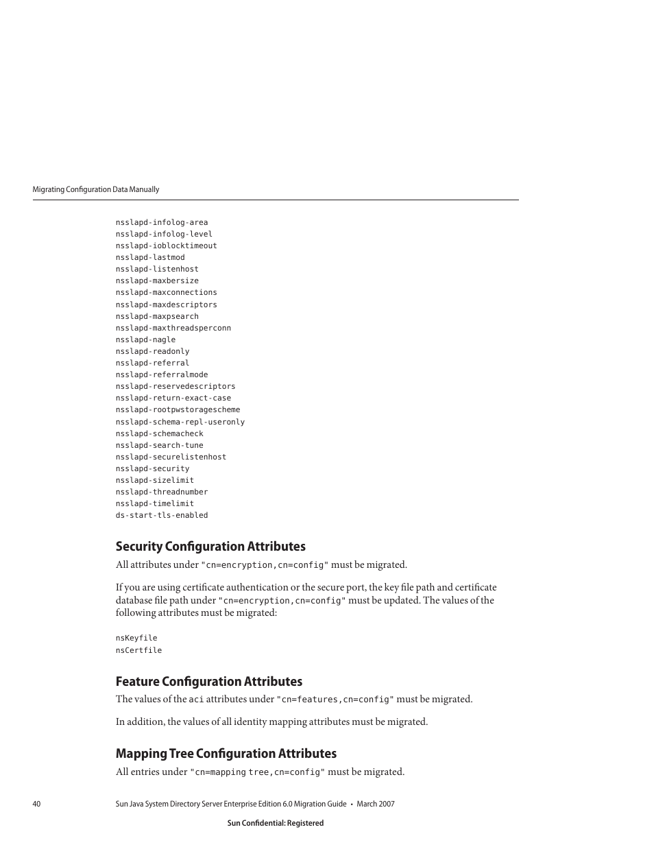 Security configuration attributes, Feature configuration attributes, Mapping tree configuration attributes | Sun Microsystems 8190994 User Manual | Page 40 / 148