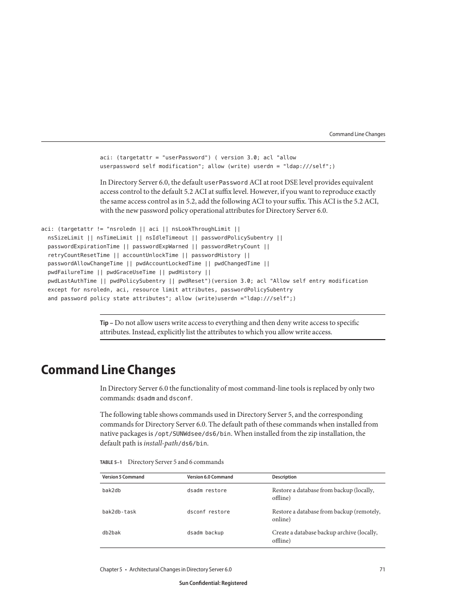 Command line changes, Table 5–1, Directory server 5 and 6 commands | Sun Microsystems 8190994 User Manual | Page 71 / 148