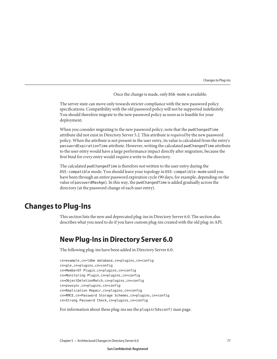 Changes to plug-ins, New plug-ins in directory server 6.0 | Sun Microsystems 8190994 User Manual | Page 77 / 148