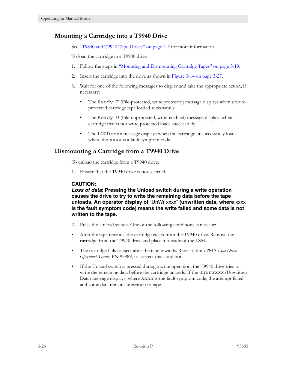 Mounting a cartridge into a t9940 drive, Dismounting a cartridge from a t9940 drive | Sun Microsystems TIMBERWOLF 9740 User Manual | Page 58 / 100