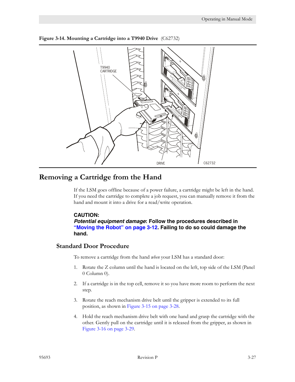 Removing a cartridge from the hand, Standard door procedure, Removing a cartridge from the hand -27 | Standard door procedure -27 | Sun Microsystems TIMBERWOLF 9740 User Manual | Page 59 / 100