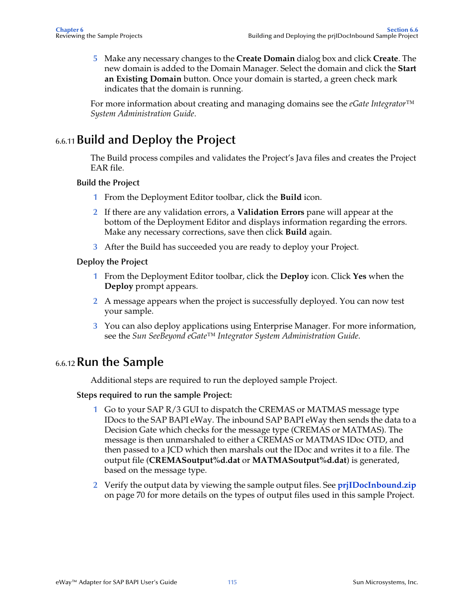 11 build and deploy the project, 12 run the sample, Build and deploy the project | Run the sample | Sun Microsystems eWay SAP BAPI User Manual | Page 115 / 123