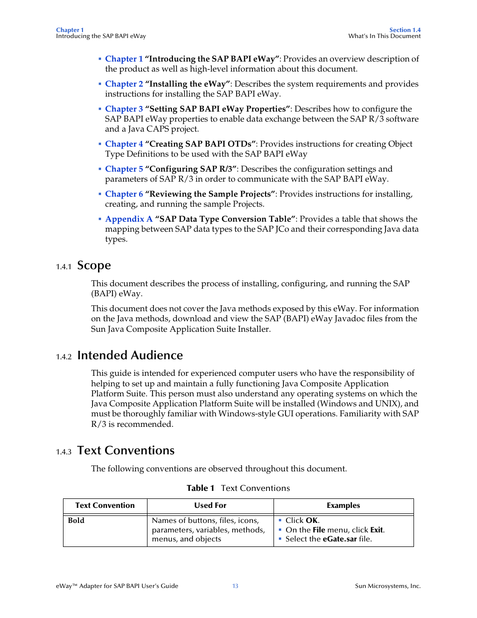 1 scope, 2 intended audience, 3 text conventions | Scope, Intended audience, Text conventions | Sun Microsystems eWay SAP BAPI User Manual | Page 13 / 123