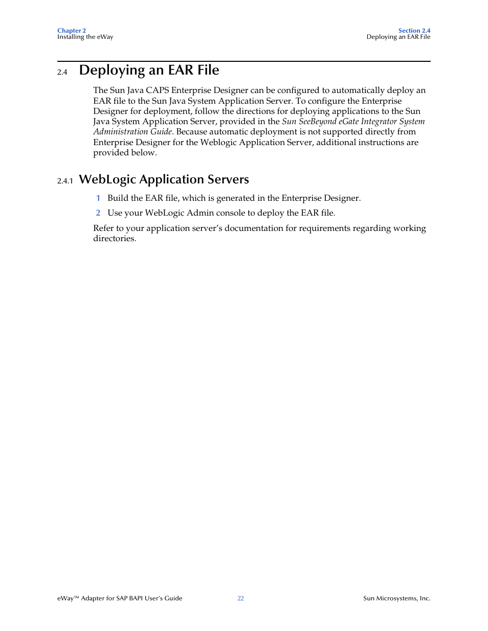 4 deploying an ear file, 1 weblogic application servers, Deploying an ear file | Weblogic application servers | Sun Microsystems eWay SAP BAPI User Manual | Page 22 / 123