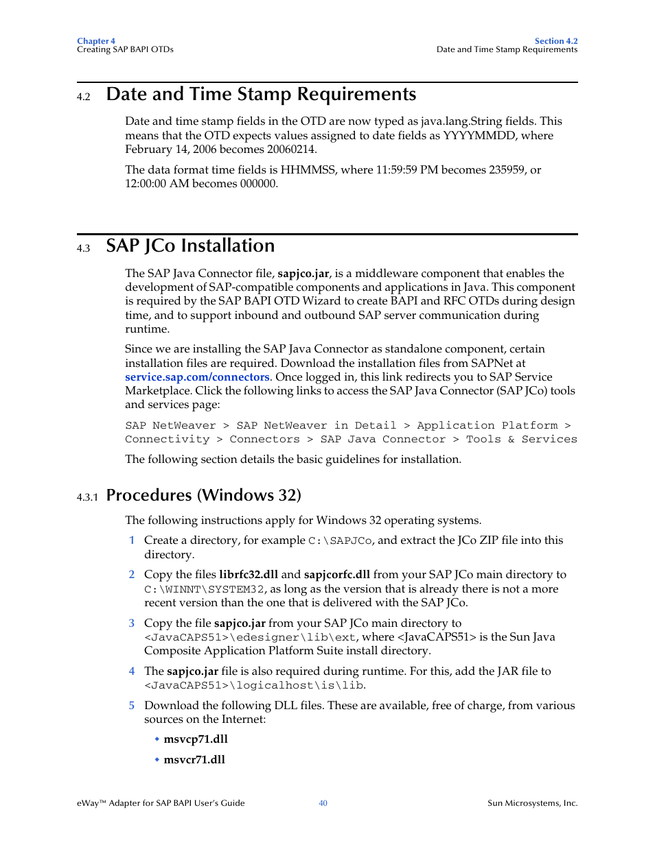 2 date and time stamp requirements, 3 sap jco installation, 1 procedures (windows 32) | Date and time stamp requirements, Sap jco installation, Procedures (windows 32) | Sun Microsystems eWay SAP BAPI User Manual | Page 40 / 123