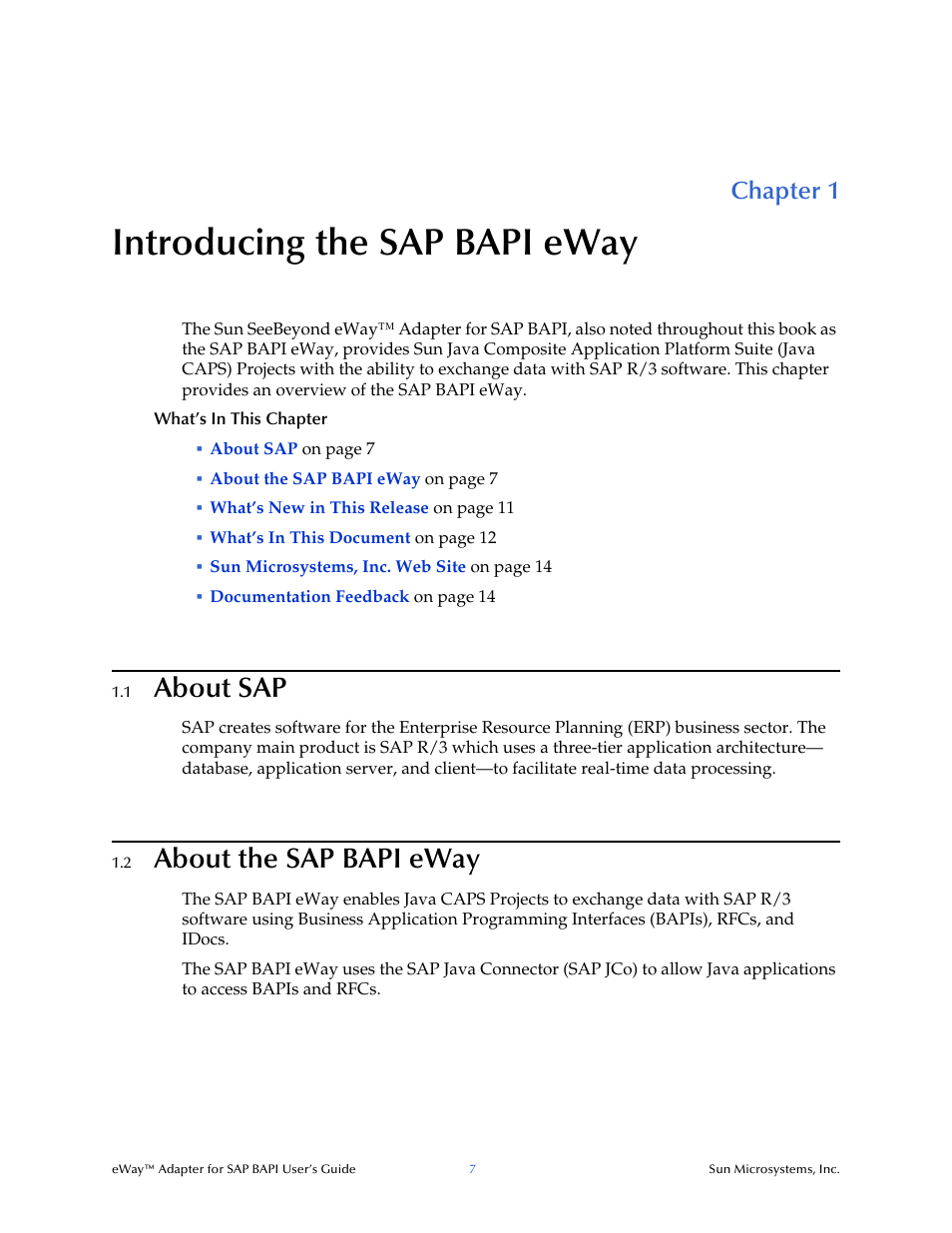 Introducing the sap bapi eway, 1 about sap, 2 about the sap bapi eway | Chapter 1, About sap, About the sap bapi eway | Sun Microsystems eWay SAP BAPI User Manual | Page 7 / 123