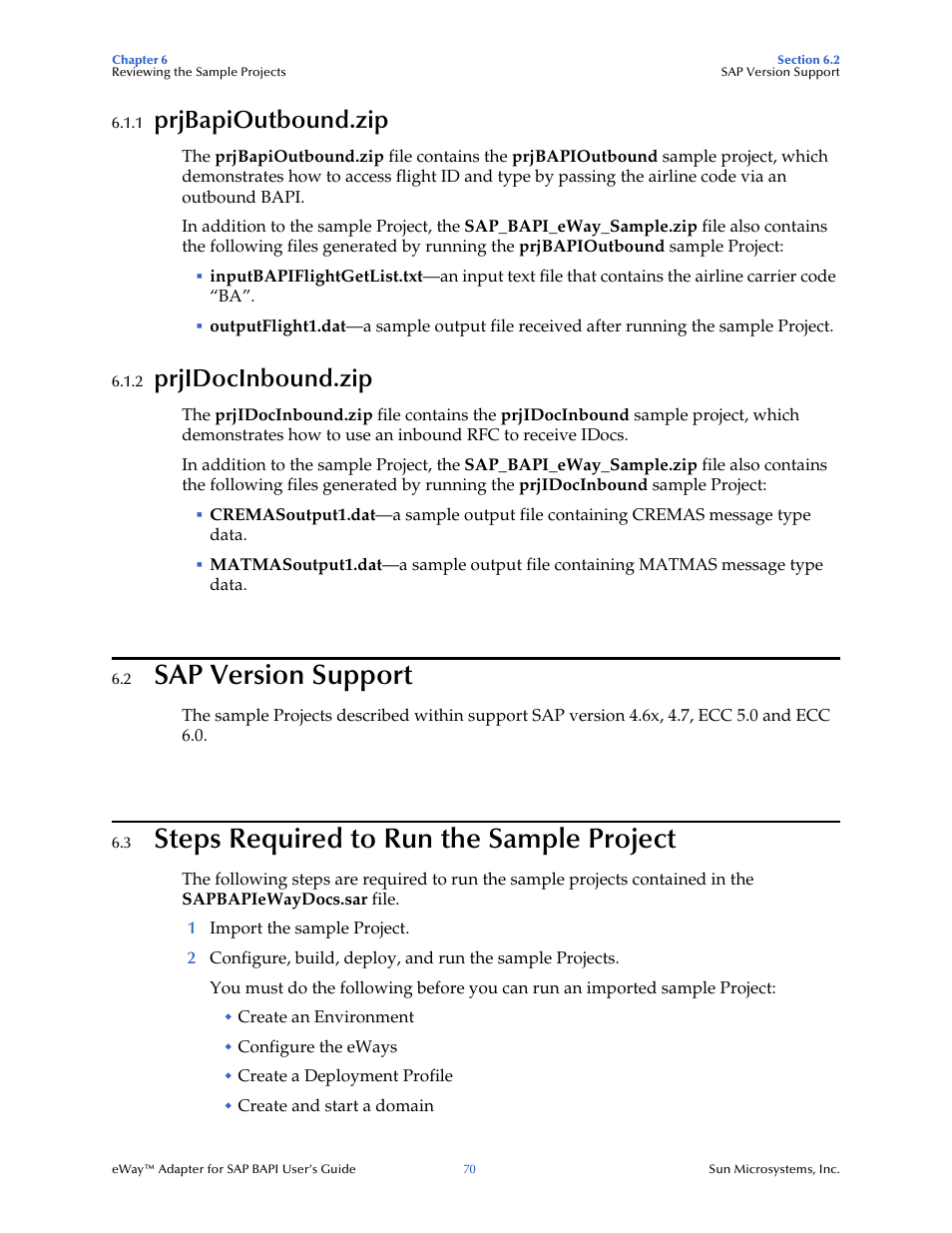 1 prjbapioutbound.zip, 2 prjidocinbound.zip, 2 sap version support | 3 steps required to run the sample project, Prjbapioutbound.zip, Prjidocinbound.zip, Sap version support, Steps required to run the sample project | Sun Microsystems eWay SAP BAPI User Manual | Page 70 / 123