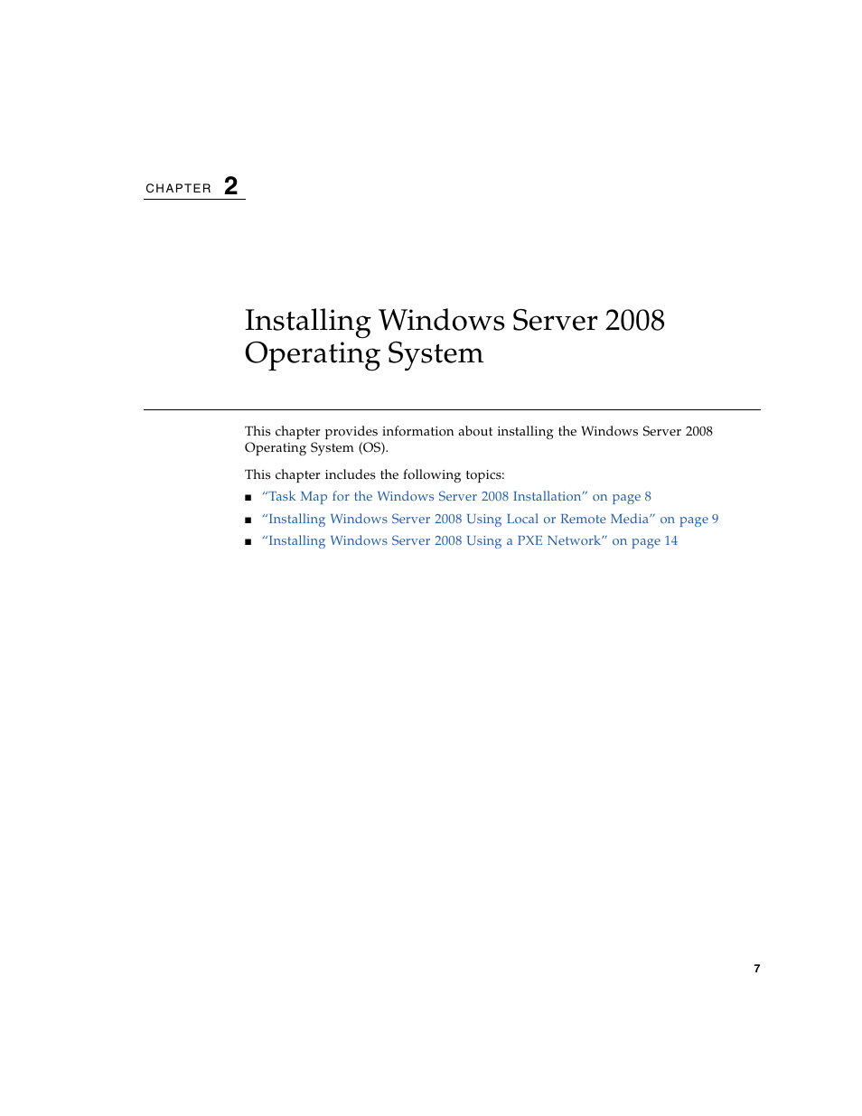 Installing windows server 2008 operating system | Sun Microsystems SERVER MODULE X6275 User Manual | Page 15 / 38