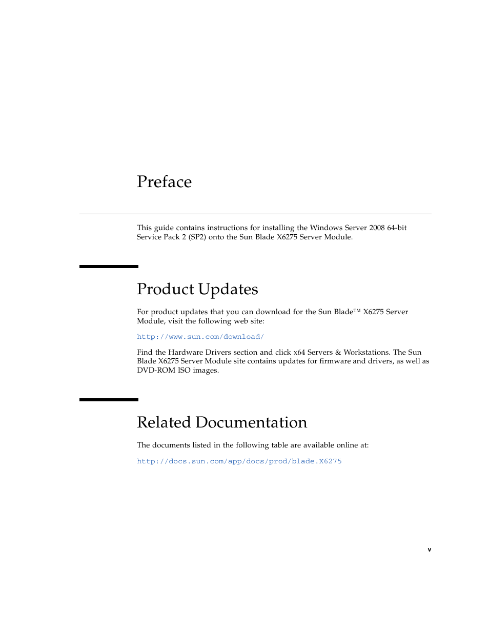 Preface, Product updates, Related documentation | Sun Microsystems SERVER MODULE X6275 User Manual | Page 5 / 38